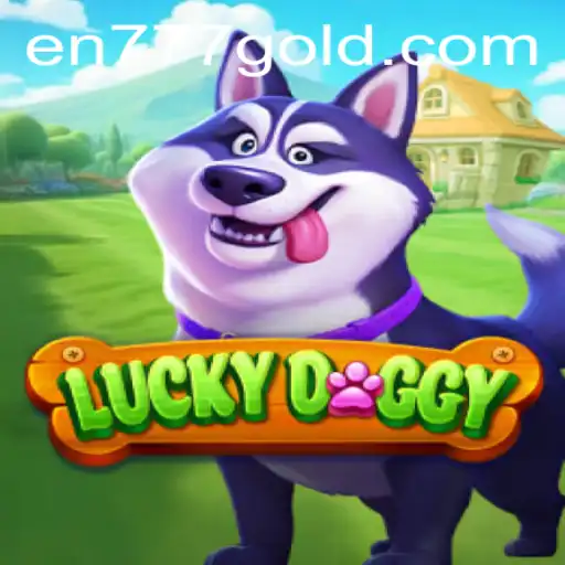 Discover the Exciting World of LuckyDoggy: A Thrilling Gaming Adventure